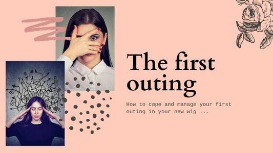 How to cope with wearing your wig out for the very first time ...